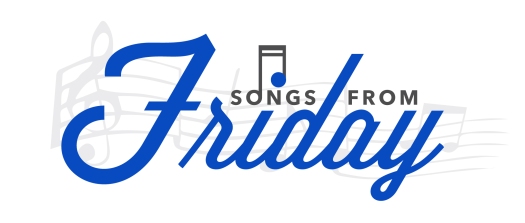 songs-for-friday